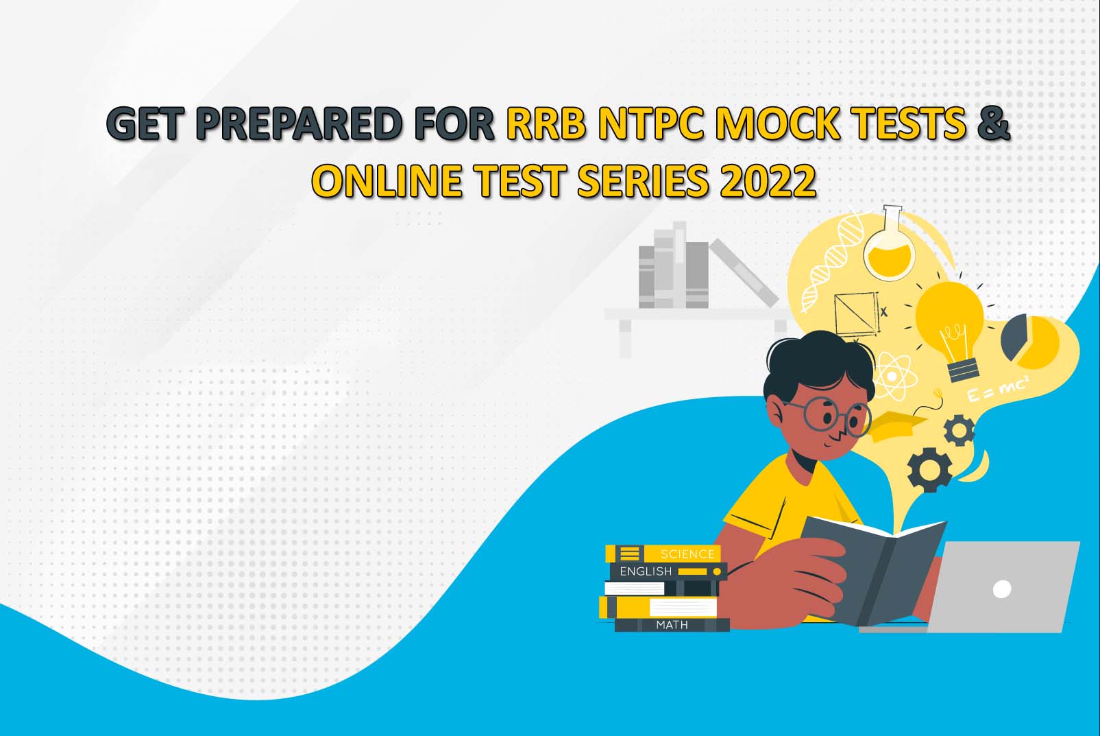 RRB NTPC Mock Tests & Online Test Series 2022